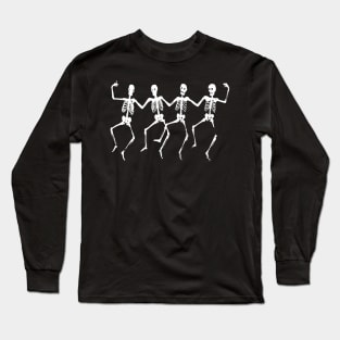 Skeleton Chorus Line from the Crypt Long Sleeve T-Shirt